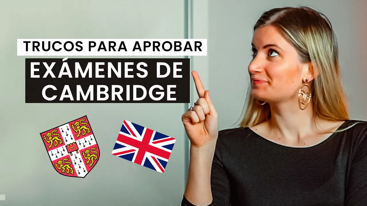 Guía Definitiva y Consejos Para Superar Con Éxito Los Exámenes Cambridge