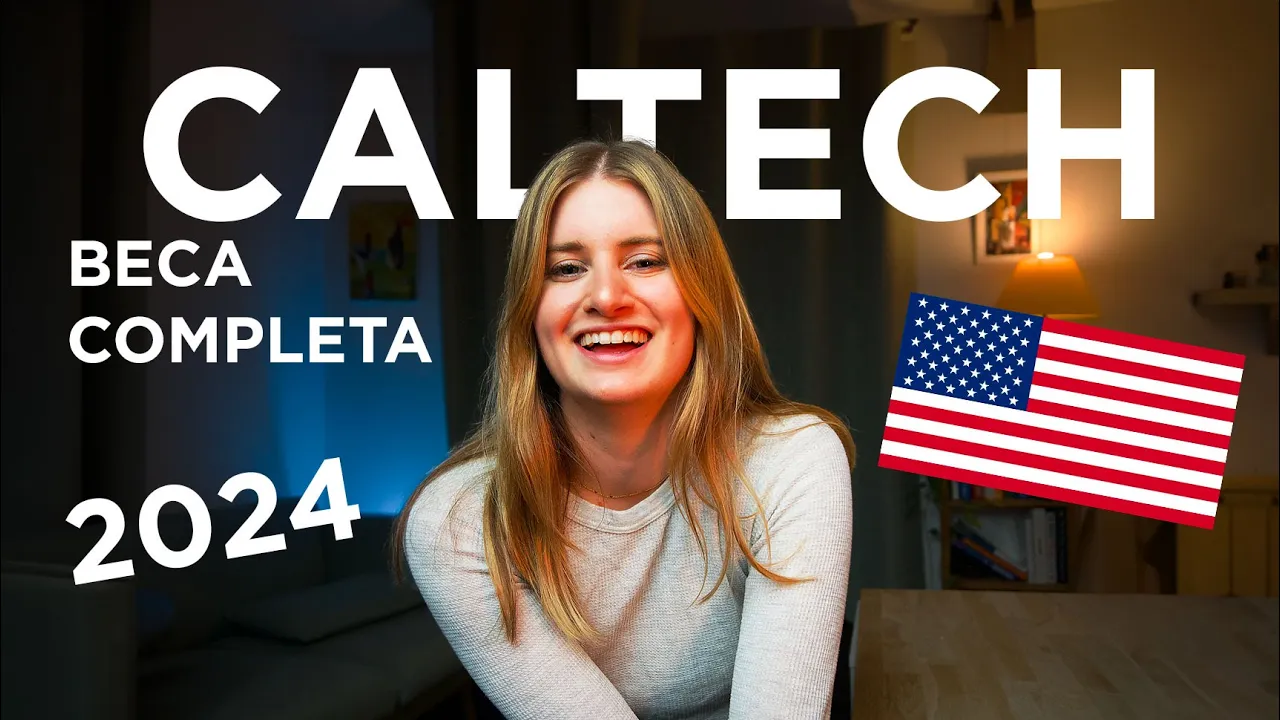 🎓 Estudiar en Caltech: Guía Completa de Becas, Costos y Requisitos
