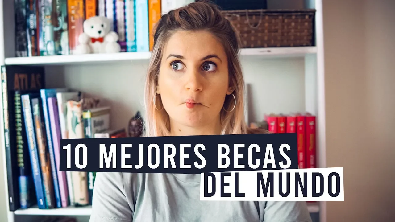 10 Becas Internacionales que Cambiarán tu Vida: Guía Completa 2026
